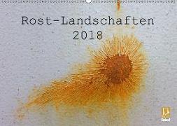 ROST-LANDSCHAFTEN 2018 (Wandkalender 2018 DIN A2 quer)