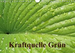 Kraftquelle Grün (Wandkalender 2018 DIN A4 quer)