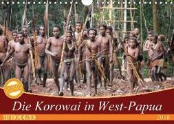 Bei den Steinkorowai in West-Papua (Wandkalender 2018 DIN A4 quer)