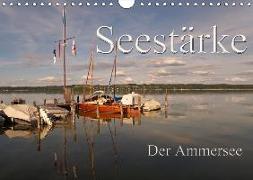 Seestärke - Der Ammersee (Wandkalender 2018 DIN A4 quer)