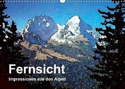 Fernsicht - Impressionen aus den Alpen (Wandkalender 2018 DIN A3 quer)