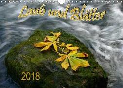 Laub und Blätter 2018 (Wandkalender 2018 DIN A4 quer)