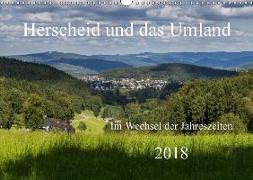 Herscheid und das Umland im Wechsel der Jahreszeiten (Wandkalender 2018 DIN A3 quer)