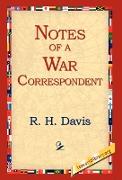 Notes of a War Correspondent