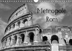 Metropole Rom (Wandkalender 2018 DIN A4 quer)