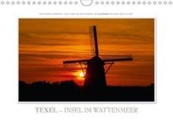 Emotionale Momente: Texel - Insel im Wattenmeer. (Wandkalender 2018 DIN A4 quer)