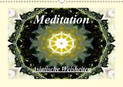 Meditation - Asiatische Weisheiten (Wandkalender 2018 DIN A3 quer)
