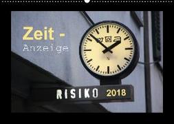 Zeit-Anzeige (Wandkalender 2018 DIN A2 quer) Dieser erfolgreiche Kalender wurde dieses Jahr mit gleichen Bildern und aktualisiertem Kalendarium wiederveröffentlicht