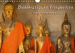 Buddhistische Weisheiten (Wandkalender 2018 DIN A4 quer)
