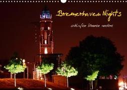 Bremerhaven Nights (Wandkalender 2018 DIN A3 quer)