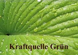Kraftquelle Grün (Wandkalender 2018 DIN A3 quer)