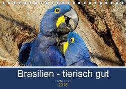 Brasilien tierisch gut 2018 (Tischkalender 2018 DIN A5 quer) Dieser erfolgreiche Kalender wurde dieses Jahr mit gleichen Bildern und aktualisiertem Kalendarium wiederveröffentlicht