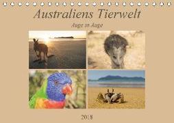 Australiens Tierwelt - Auge in Auge (Tischkalender 2018 DIN A5 quer)