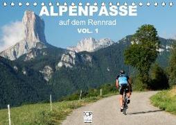 Alpenpässe auf dem Rennrad Vol. 1 (Tischkalender 2018 DIN A5 quer)