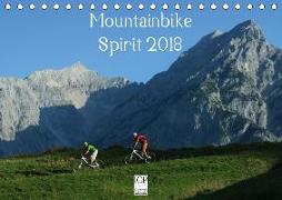 Mountainbike Spirit 2018 (Tischkalender 2018 DIN A5 quer)