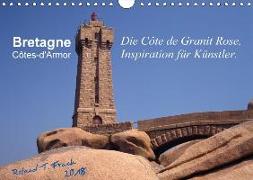 Bretagne - die Côte de Granit Rose, Inspiration für Künstler (Wandkalender 2018 DIN A4 quer)
