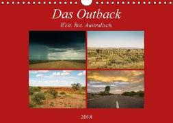 Das Outback - Weit. Rot. Australisch. (Wandkalender 2018 DIN A4 quer)