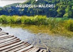 Aquarell-Malerei Kalender (Wandkalender 2018 DIN A2 quer)