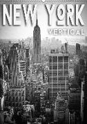 New York Vertical (Wandkalender 2018 DIN A2 hoch)