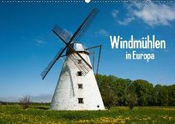 Windmühlen in Europa (Wandkalender 2018 DIN A2 quer)