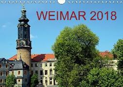 Weimar 2018 (Wandkalender 2018 DIN A4 quer)