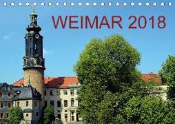 Weimar 2018 (Tischkalender 2018 DIN A5 quer)