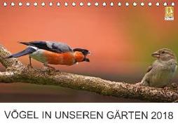 Vögel in unseren Gärten 2018 (Tischkalender 2018 DIN A5 quer)