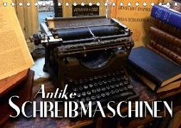 Antike Schreibmaschinen (Tischkalender 2018 DIN A5 quer)