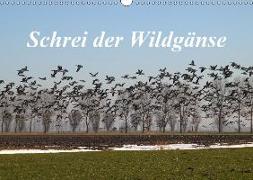 Schrei der Wildgänse (Wandkalender 2018 DIN A3 quer)