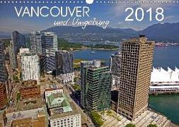Vancouver und Umgebung (Wandkalender 2018 DIN A3 quer)