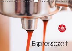 Espressozeit (Wandkalender 2018 DIN A4 quer)