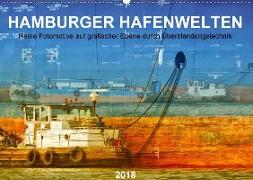 Hamburger Hafenwelten (Wandkalender 2018 DIN A2 quer) Dieser erfolgreiche Kalender wurde dieses Jahr mit gleichen Bildern und aktualisiertem Kalendarium wiederveröffentlicht