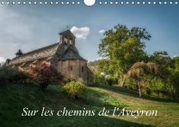 Sur les chemins de l'Aveyron (Calendrier mural 2018 DIN A4 horizontal)