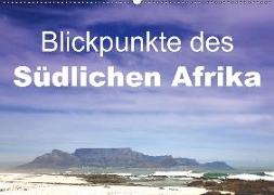 Blickpunkte des Südlichen Afrika (Wandkalender 2018 DIN A2 quer)