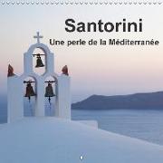 Santorini, Une perle de la Méditerranée (Calendrier mural 2018 300 × 300 mm Square)