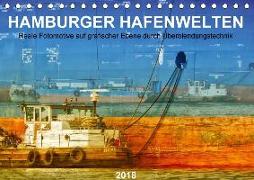 Hamburger Hafenwelten (Tischkalender 2018 DIN A5 quer) Dieser erfolgreiche Kalender wurde dieses Jahr mit gleichen Bildern und aktualisiertem Kalendarium wiederveröffentlicht
