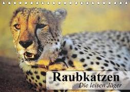 Raubkatzen. Die leisen Jäger (Tischkalender 2018 DIN A5 quer)