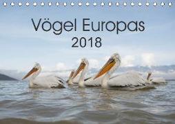 Vögel Europas 2018 (Tischkalender 2018 DIN A5 quer)