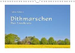 Dithmarschen - Der Landkreis (Wandkalender 2018 DIN A4 quer)