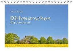 Dithmarschen - Der Landkreis (Tischkalender 2018 DIN A5 quer)