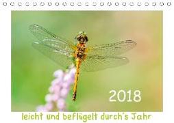 leicht und beflügelt durch´s Jahr 2018 (Tischkalender 2018 DIN A5 quer)
