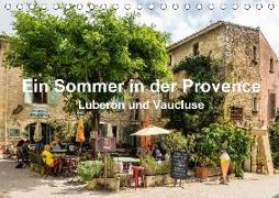 Ein Sommer in der Provence: Luberon und VaucluseAT-Version (Tischkalender 2018 DIN A5 quer)