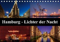 Hamburg - Lichter der Nacht (Tischkalender 2018 DIN A5 quer)