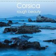 Corsica rough beauty (Wall Calendar 2018 300 × 300 mm Square)