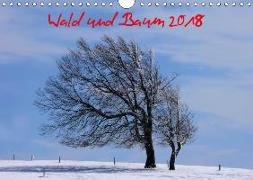 Wald und Baum 2018 (Wandkalender 2018 DIN A4 quer)