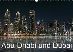 Abu Dhabi und Dubai (Wandkalender 2018 DIN A3 quer)