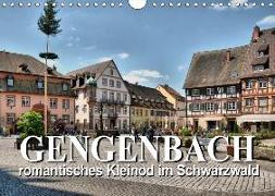 Gengenbach - romantisches Kleinod im Schwarzwald (Wandkalender 2018 DIN A4 quer)