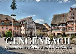 Gengenbach - romantisches Kleinod im Schwarzwald (Wandkalender 2018 DIN A3 quer)