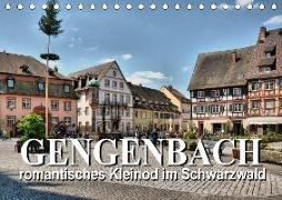 Gengenbach - romantisches Kleinod im Schwarzwald (Tischkalender 2018 DIN A5 quer)