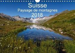 Suisse - Paysage de montagnes 2018 (Calendrier mural 2018 DIN A4 horizontal)